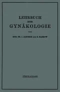 E-Book (pdf) Lehrbuch der Gynäkologie von Rud. Th. V. Jaschke, O. Pankow