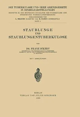 E-Book (pdf) Staublunge und Staublungentuberkulose von Franz Ickert