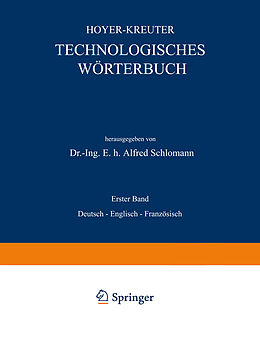 E-Book (pdf) Technologisches Wörterbuch von NA Hoyer, NA Kreuter, Alfred Schlomann