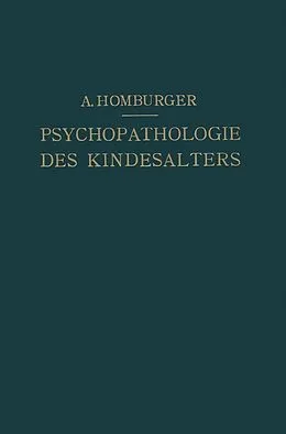 E-Book (pdf) Vorlesungen über Psychopathologie des Kindesalters von August Homburger