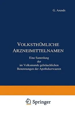 E-Book (pdf) Volksthümliche Arzneimittelnamen von J. Holfert, G. Arends