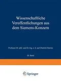 E-Book (pdf) Wissenschaftliche Veröffentlichungen aus dem Siemens-Konzern von K. Hofmann, Ernst Wilke, Hermann Backhaus