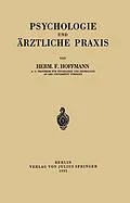 E-Book (pdf) Psychologie und Ärztliche Praxis von Herm. F. Hoffmann