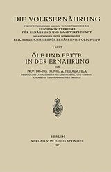 E-Book (pdf) Öle und Fette in der Ernährung von Alfred Heiduschka