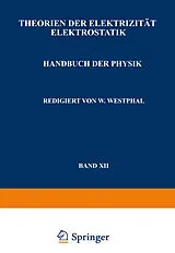 E-Book (pdf) Theorien der Elektrizität Elektrostatik von A. Güntherschulze, F. Kottler, H. Thirring