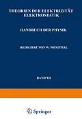 E-Book (pdf) Theorien der Elektrizität Elektrostatik von A. Güntherschulze, F. Kottler, H. Thirring