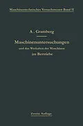 E-Book (pdf) Maschinenuntersuchungen und das Verhalten der Maschinen im Betriebe von Anton Gramberg