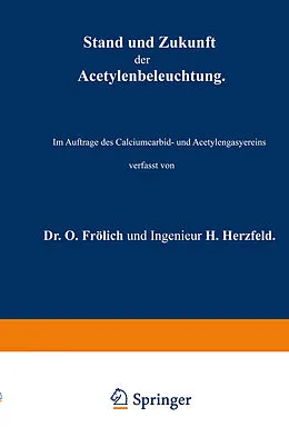 E-Book (pdf) Stand und Zukunft der Acetylenbeleuchtung von O. Frölich, H. Herzfeld