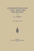 E-Book (pdf) Sinnesphysiologie und »Sprache« der Bienen von K. v. Frisch