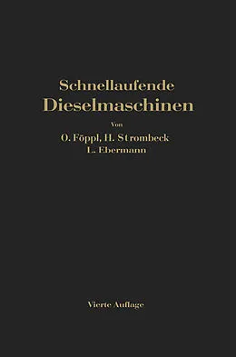 E-Book (pdf) Schnellaufende Dieselmaschinen von O. Föppl, H. Strombeck, L. Ebermann