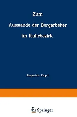 E-Book (pdf) Zum Ausstande der Bergarbeiter im Ruhrbezirk von NA Engel