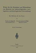 E-Book (pdf) Winke für die Entnahme und Einsendung von Material zur bakteriologischen, serologischen und histologischen Untersuchung von Emil Emmerich, NA Hage