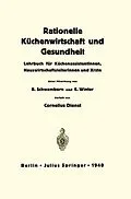 E-Book (pdf) Rationelle Küchenwirtschaft und Gesundheit von NA Dienst, NA Schwamborn, NA Winter