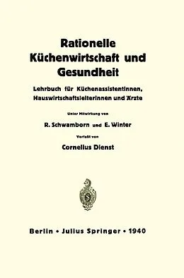 E-Book (pdf) Rationelle Küchenwirtschaft und Gesundheit von NA Dienst, NA Schwamborn, NA Winter