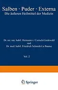 E-Book (pdf) Salben · Puder · Externa von Hermann v. Czetsch-Lindenwald, Friedrich Schmidt-La Baume, R. Jäger