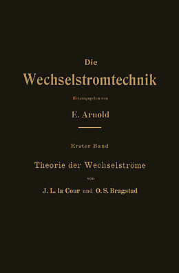 E-Book (pdf) Theorie der Wechselströme von J.L. la Cour, O.S. Bragstad