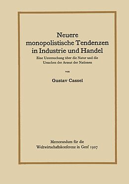 E-Book (pdf) Neuere monopolistische Tendenzen in Industrie und Handel von Gustav Cassel