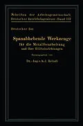 E-Book (pdf) Spanabhebende Werkzeuge für die Metallbearbeitung und ihre Hilfseinrichtungen von R. Bussein, A. Cochius, K. Güldenstein