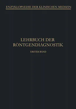 E-Book (pdf) Lehrbuch der Röntgendiagnostik von M. Bürger, F.M. Groedel, C. Kaestle