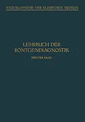 E-Book (pdf) Lehrbuch der Röntgendiagnostik von M. Bürger, F.M. Groedel, C. Kaestle