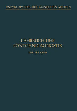 E-Book (pdf) Lehrbuch der Röntgendiagnostik von M. Bürger, F.M. Groedel, C. Kaestle