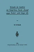 E-Book (pdf) Weshalb die Industrie der Rießer'schen Parole Kampf gegen Rechts nicht folgen soll von H. A. Bueck