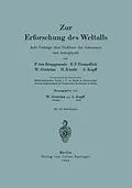 E-Book (pdf) Zur Erforschung des Weltalls von P. ten Bruggencate, E. F. Freundlich, W. Grotrian