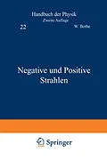 E-Book (pdf) Negative und Positive Strahlen von W. Bothe, R. Frisch, H. Geiger