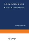 E-Book (pdf) Röntgenstrahlung Ausschliesslich Röntgenoptik von W. Bothe, P. P. Ewald, F. Kirchner