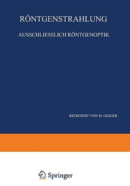 E-Book (pdf) Röntgenstrahlung Ausschliesslich Röntgenoptik von W. Bothe, P. P. Ewald, F. Kirchner