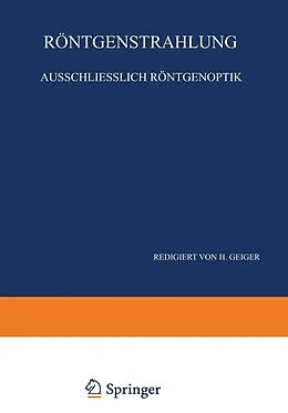 E-Book (pdf) Röntgenstrahlung Ausschliesslich Röntgenoptik von W. Bothe, P. P. Ewald, F. Kirchner