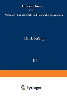 E-Book (pdf) Untersuchung von Nahrungs-, Genussmitteln und Gebrauchsgegenständen von A. Bömer, Fr. Goppelsroeder, J. Hasenbäumer