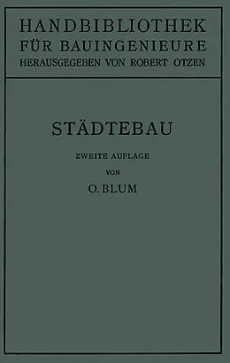 E-Book (pdf) Städtebau von Otto Blum, G. Schimpff, W. Schmidt
