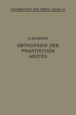 E-Book (pdf) Orthopädie des Praktischen Arztes von August Blencke
