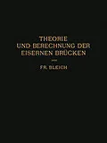 E-Book (pdf) Theorie und Berechnung der Eisernen Brücken von Friedrich Bleich