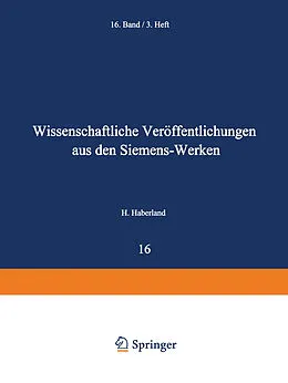 E-Book (pdf) Wissenschaftliche Veröffentlichungen aus den Siemens-Werken von Hans Beiersdorf, Heinrich von Boul, Friedrich Dönch