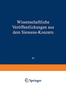 E-Book (pdf) Wissenschaftliche Veröffentlichungen aus dem Siemens-Konzern von Elisabeth Baumann, Richard Becker, Heinrich von Boul