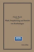 E-Book (pdf) Wahl, Projektierung und Betrieb von Kraftanlagen von Friedrich Barth