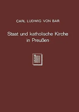 E-Book (pdf) Staat und katholische Kirche in Preußen von Carl Ludwig von Bar