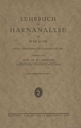 E-Book (pdf) Lehrbuch der Harnanalyse von Ivar Bang, F. v. Krüger