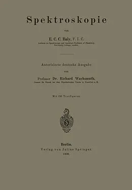 E-Book (pdf) Spektroskopie von E.C.C. Baly, Richard Wachsmuth