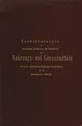 E-Book (pdf) Vereinbarungen zur einheitlichen Untersuchung und Beurtheilung von Nahrungs- und Genussmitteln sowie Gebrauchsgegenständen für das Deutsche Reich von v. Buchka, L. Aubry, M. Delbrück