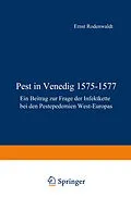 E-Book (pdf) Pest in Venedig 15751577 von E. Rodenwaldt