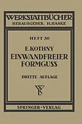 E-Book (pdf) Einwandfreier Formguß von E. Kothny