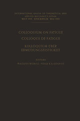 Couverture cartonnée Colloquium on Fatigue / Colloque de Fatigue / Kolloquium über Ermüdungsfestigkeit de 