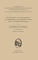 E-Book (pdf) Die Ultraviolett-Absorptionsspektren von künstlichem und natürlichem Lignin sowie von Modellverbindungen von K. Freudenberg, G. Schuhmacher