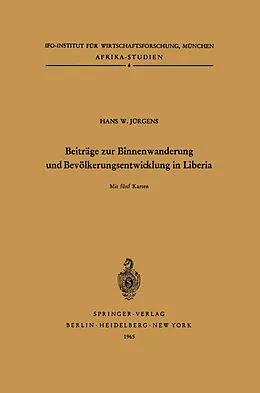 E-Book (pdf) Beiträge zur Binnenwanderung und Bevölkerungsentwicklung in Liberia von H. W. Jürgens