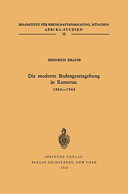 E-Book (pdf) Die moderne Bodengesetzgebung in Kamerun 18841964 von H. Krauss