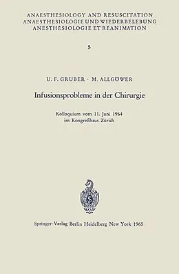 E-Book (pdf) Infusionsprobleme in der Chirurgie von U. F. Gruber