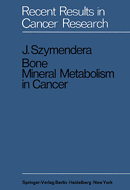 Kartonierter Einband Bone Mineral Metabolism in Cancer von J. Szymendera